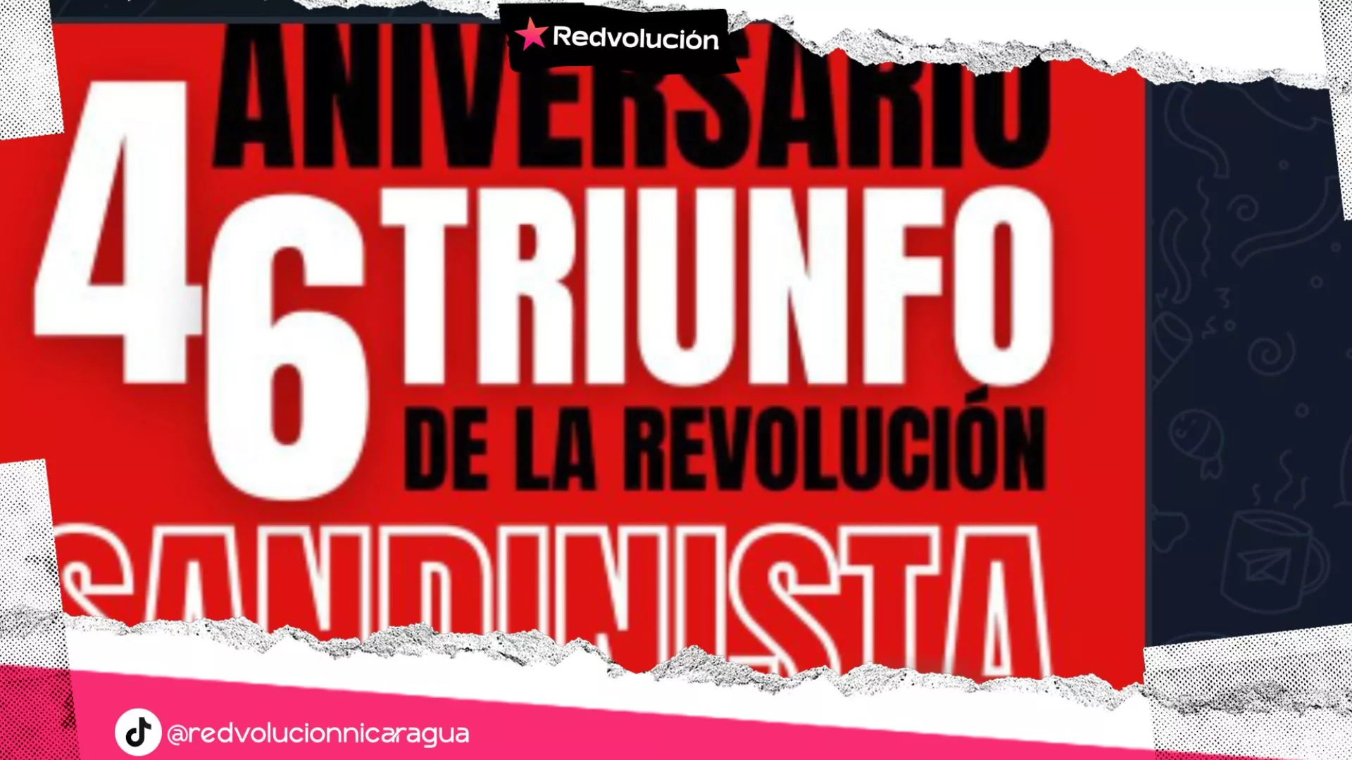 46 Aniversario del Triunfo de la Revolución Sandinista