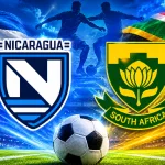 Canal 6 llevará a los hogares el amistoso entre Nicaragua y Sudáfrica
