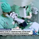 Poner el alma: el legado de Fidel Castro sigue transformando vidas en Nicaragua